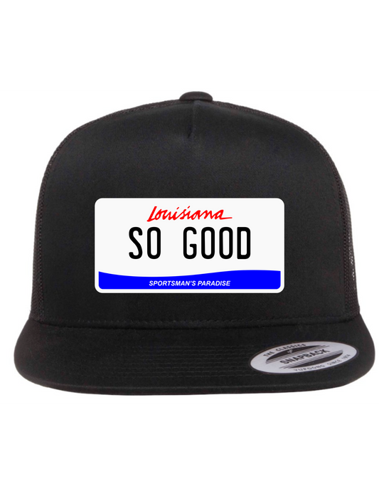 So Good Louisiana License Plate Trucker Hats