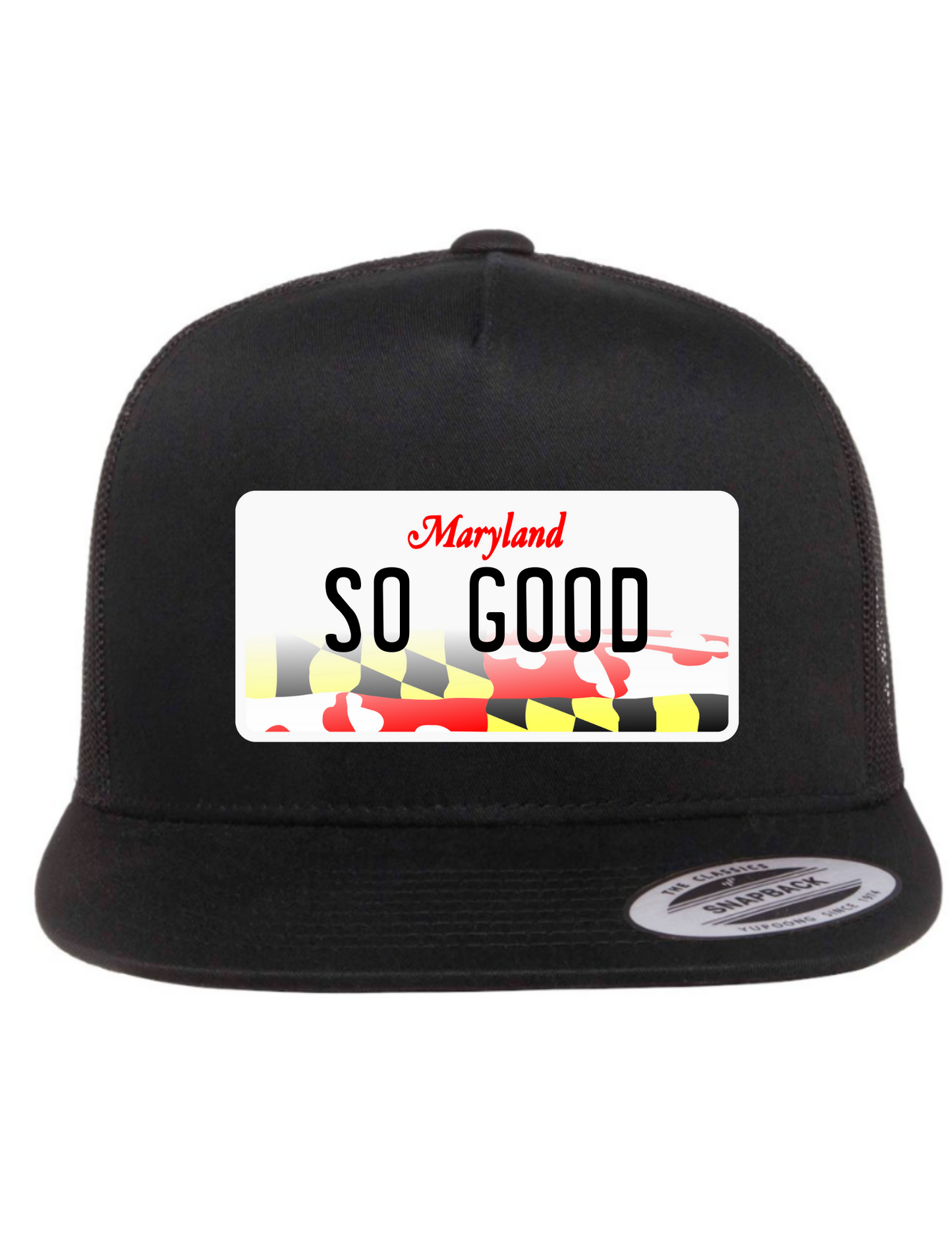 So Good Maryland License Plate Trucker Hats