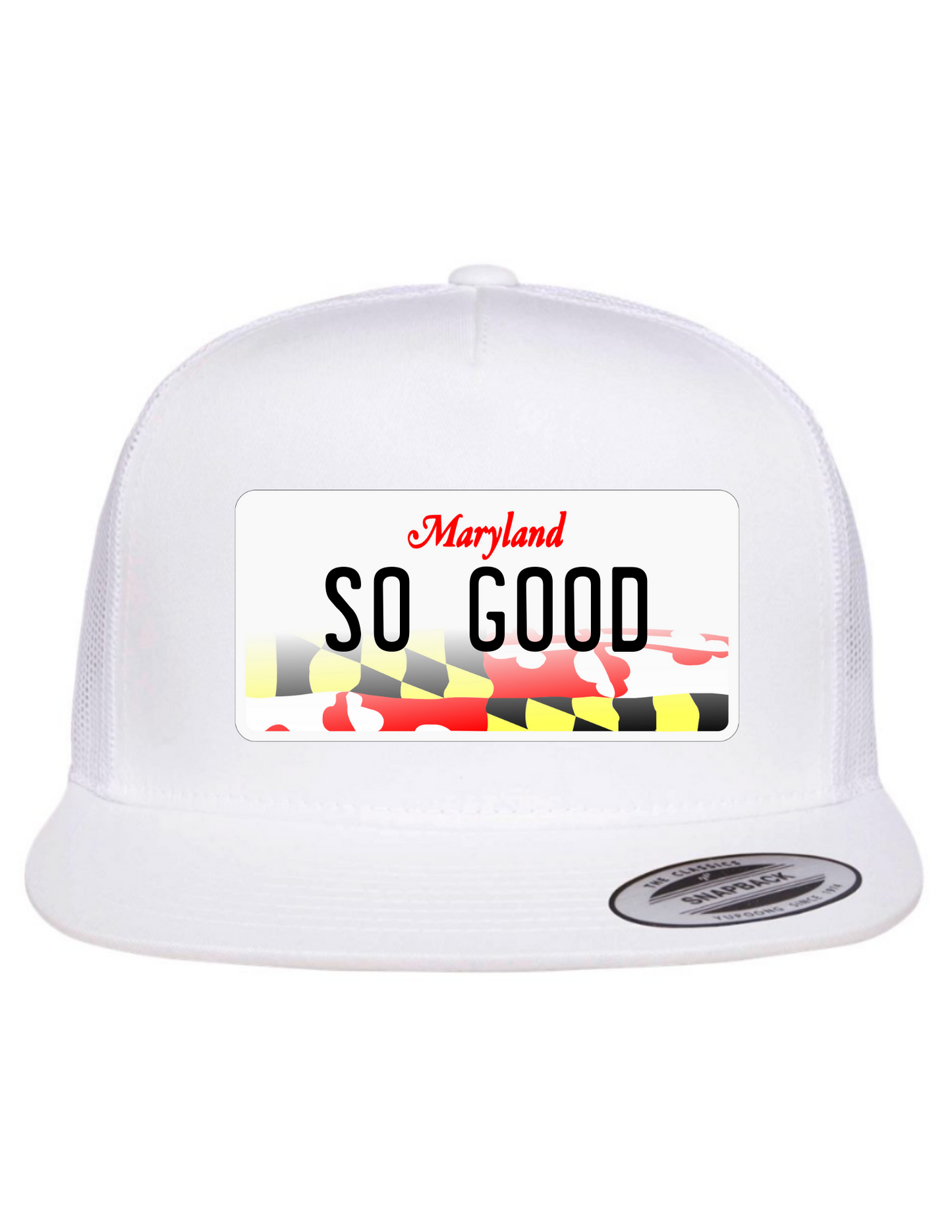 So Good Maryland License Plate Trucker Hats