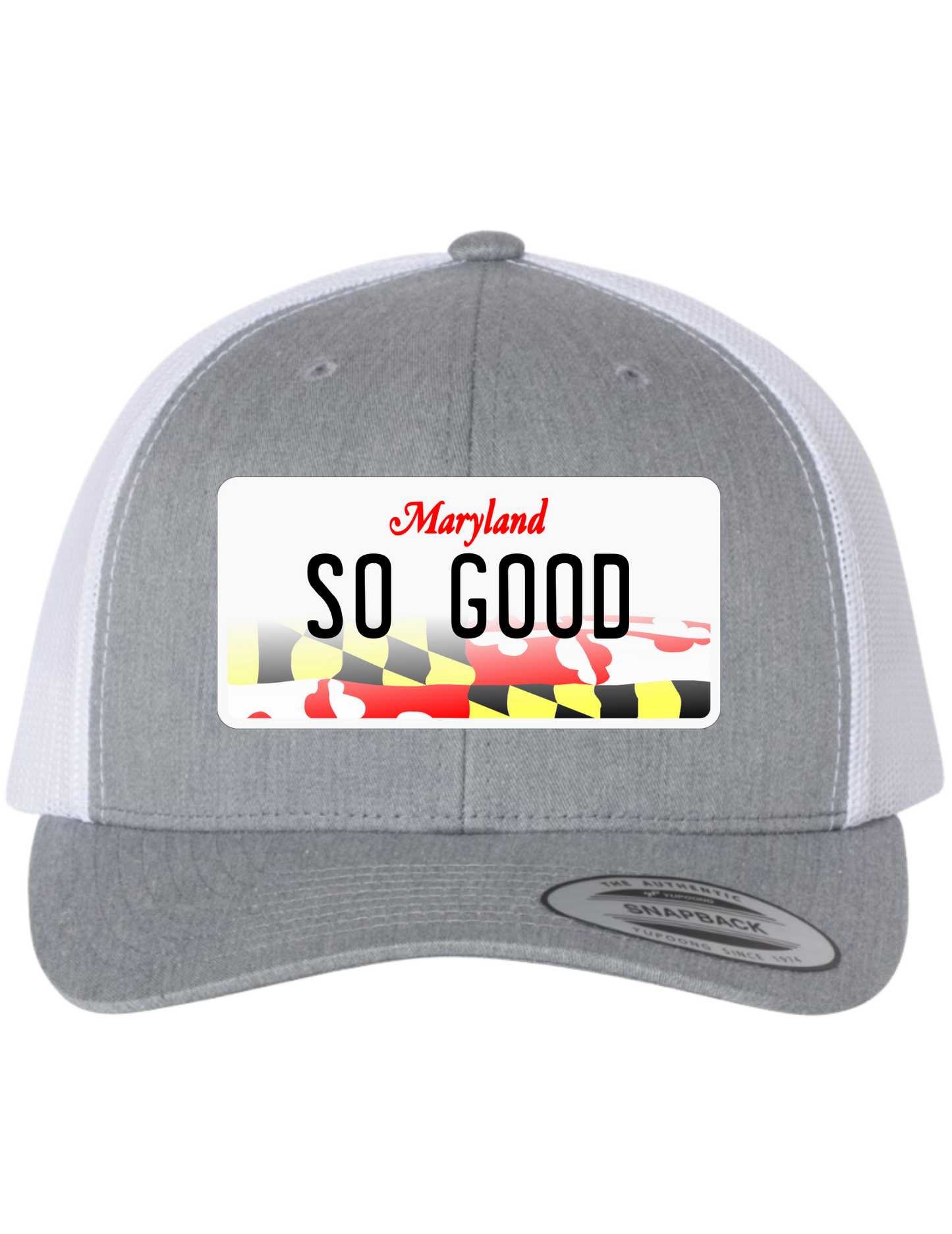 So Good Maryland License Plate Trucker Hats