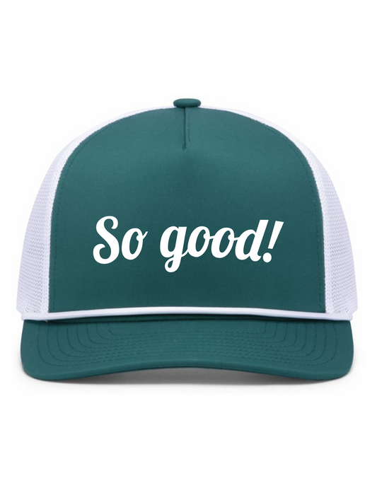 Weekender Trucker Hat w/ Embroidery (DARK TEAL/WHITE) - So Good!